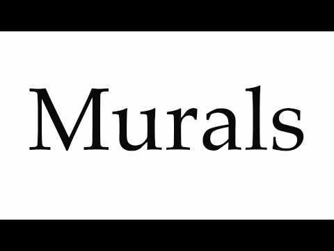 How to Pronounce Murals