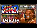 Super Street Fighter II The New Challengers SNES Playthrough Dee Jay