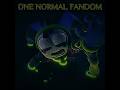 ONE NORMAL FANDOM Lolkelseyk Edit Fandom Trending Shorts Fyp Bfdi Md Tadc Fy Fypage
