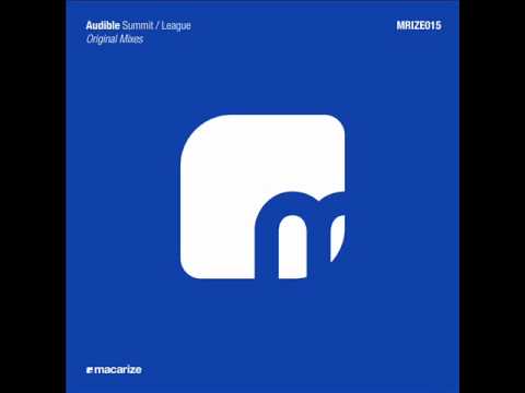 Audible - Summit (Original Mix) [Macarize]