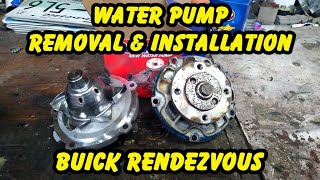 Water Pump Removal & Installation Buick Rendezvous Pontiac Aztek Buick Terraza Buick Rainer
