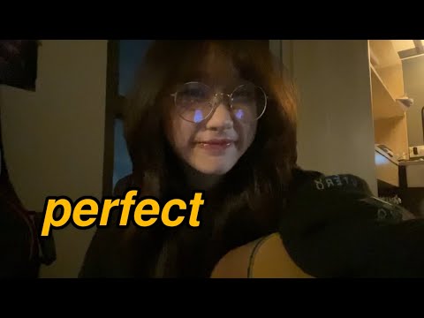 perfect - Ed Sheeran // cover (acoustic version) 🎞️