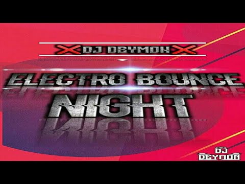 Electro Bounce Night 🌑 DJ Deymon