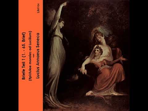 Briefe Teil 1 (Epistulae morales ad Lucilium) by Lucius Annaeus SENECA Part 1/2 | Full Audio Book