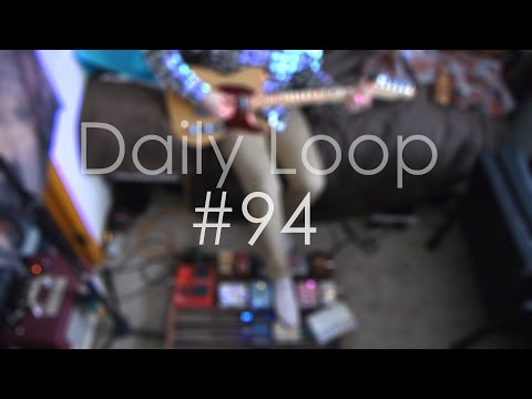 Daily Loop #94