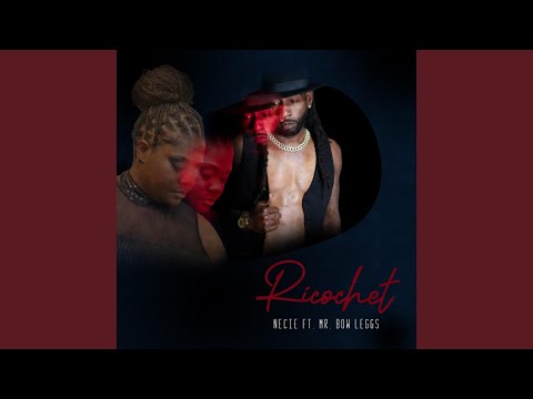 Ricochet (feat. Mr. Bow Leggs)