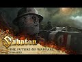 SABATON - The Future of Warfare (Official Lyric Video) SABATON - The Future of Warfare (Official Lyric Video)