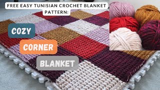 Super chunky SUPER EASY Tunisian crochet blanket pattern tutorial: Cozy Corner Blanket