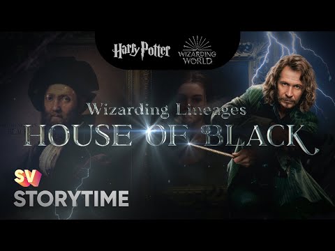 Wizarding Lineages - The House of Black (Part 1) - A Harry Potter Story [SV Storytime]