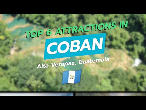 Top 6 Attractions in Cobán, Guatemala 🇬🇹✨ | Semuc Champey, Lanquín Grutas & More | CityGems