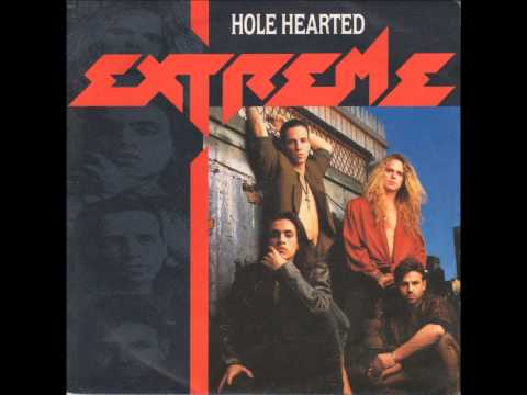 EXTREME Hole Hearted 1991   HQ