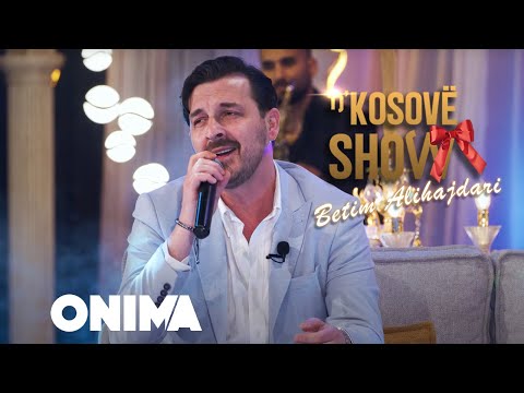 Betim Alihajdari : Nje vajze tbukur e kam dasht - LIVE