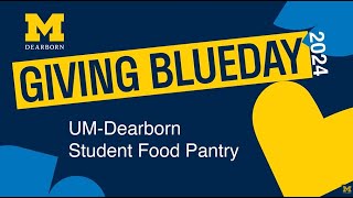 Giving Blueday 2024: UM-Dearborn Student Food Pantry