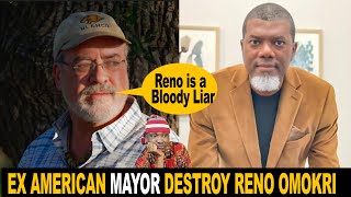Reno Omokri is a Pathological Liar, Hypocrite, Seeking Tinubu Appointment Ex-US Mayor Mike Arnold