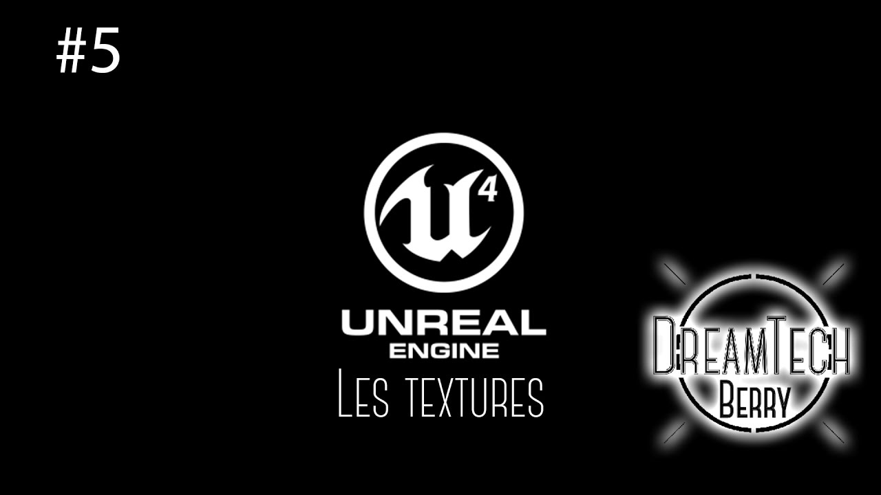 TUTO UNREAL ENGINE 4 #5 Les textures