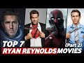 Top 7 Best Movies of Ryan Reynolds in Hindi/English l Best Movies of Deadpool