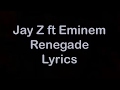 JayZ, Eminem - Renegade LYRICS