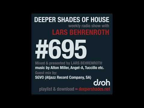 Deeper Shades Of House 695 w/ excl. guest mix by SGVO