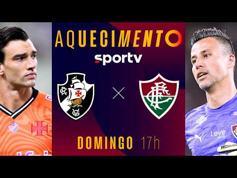 VASCO X FLUMINENSE | AQUECIMENTO AO VIVO | SEMIFINAL CARIOCA 2026 | #live | sportv