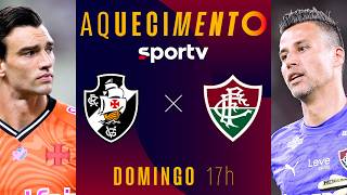 VASCO X FLUMINENSE | AQUECIMENTO AO VIVO | SEMIFINAL CARIOCA 2026 | #live | sportv