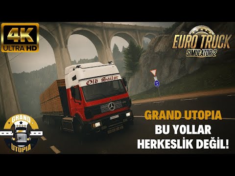 Zorlu Yollarda Mercedes SK ile Grand Utopia Keşfi | ETS2 Realistic Gameplay 4K #eurotrucksimulator2