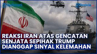 Iran Bereaksi atas Gencatan Senjata Sepihak Trump, Dianggap Taktik Mengulur Waktu & Sinyal Kelemahan