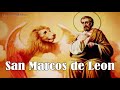 Oración a San Marcos de Leon para amansar, vencer, dominar