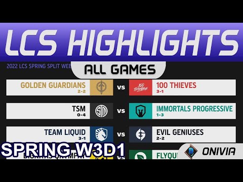 LCS Highlights Week3 Day1 LCS Spring 2022 All Games By Onivia