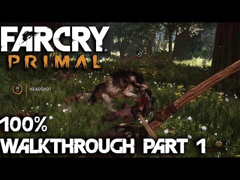FAR CRY Primal - 100% walkthrough part 1 - 1080p 60fps - No commentary