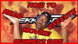 Tekken 7 Beginners Guide: How to Read and Execute Move List Inputs
