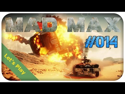 Mad Max [GERMAN|PC] Ein Sturm zieht auf! #14 [Let´sPlay][Gameplay][Deutsch]