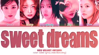 Download lagu Red velvet (레드벨벳) 'SWEET DREAMS' lyrics color coded (Han/Rom/ Eng) || Jangmiin mp3