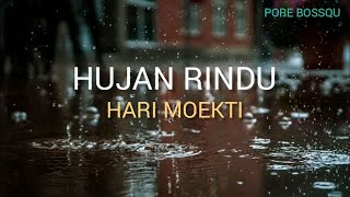 Download lagu Hari Moekti - Hujan Rindu (Lirik) || High Quality Audio mp3 Download lagu Hari Moekti - Hujan Rindu (Lirik) || High Quality Audio mp3