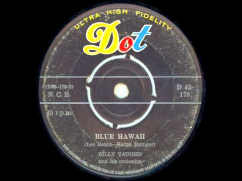 Blue Hawaii by Billy Vaughn And His Orchestra — 1958 Hot 100 hit