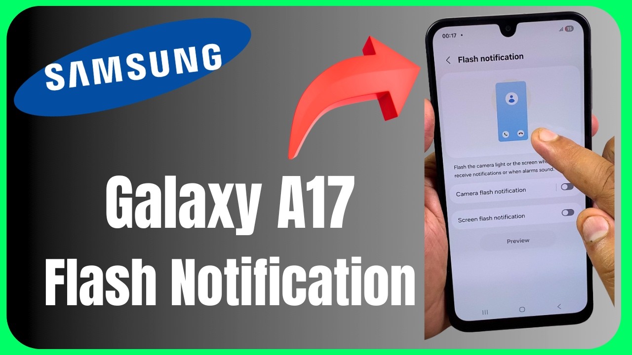 Galaxy a17 Missed Your Calls? Enable Flash Notification Now