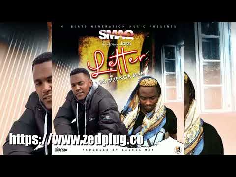 Smaq Ft Jorzi Letter To Mzenga