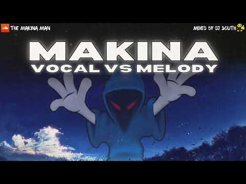 DJ South - Vocal Vs Melody | Makina Mix 2023