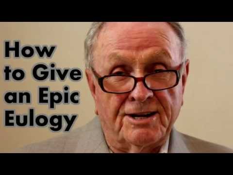How to Give an Epic Eulogy