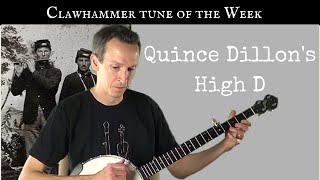 Clawhammer Banjo: Tune (and Tab) of the Week - "Quince Dillon's High D"