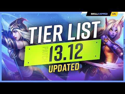 NEW UPDATED TIER LIST for PATCH 13.12 - League of Legends
