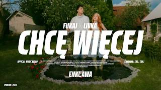 Fukaj i Livka prezentują letni singiel CHCĘ WIĘCEJ