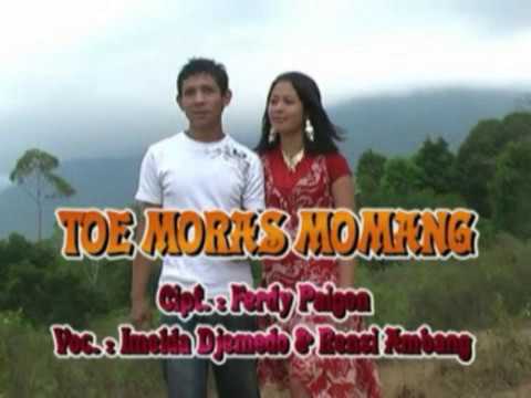 TOE MORAS MOMANG (Official Music Video) - Rensi Ambang ft. Imelda D'jemedo