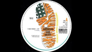 Wax – Magic Energy