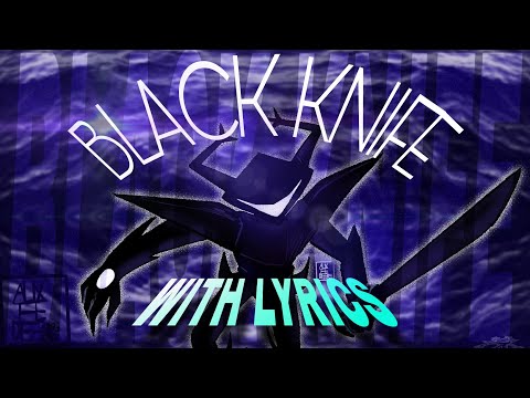 Black Knife (With Lyrics) - The Deltarune Musical