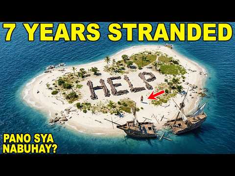 PANO SYA NAG-SURVIVE ng 7 TAON sa ISANG MALIIT na ISLA MATAPOS LUMUBOG ang BARKONG SINASAKYAN