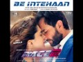 Be Intehaan Race 2 Official Song Full Song
