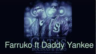 2021 - Farruko ft Daddy Yankee &quot;Gatas , Bocinas y Bajo&quot;