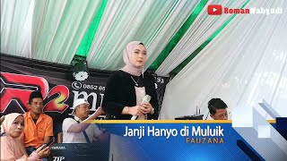 Download lagu JANJI HANYO DI MULUIK #fauzana mp3