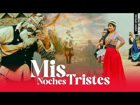 NOCHES TRISTES / CELINDA VARGAS // TUNANTADA 2025