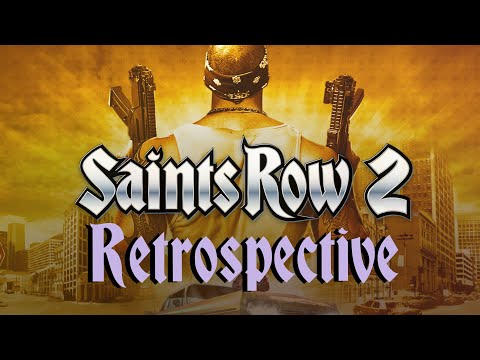 Saints Row 2 is the Perfect Sequel | Saints Row 2 Retrospective